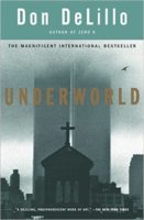 Underworld by Don DeLillo