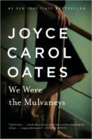 We Were theMulvaneys by Joyce Carol Oates